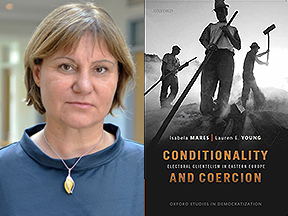 Professor Isabela Mares and her book, Conditionality and Coercion