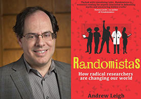 Image of Professor Alan Gerber and cover of Randomnistas:  How Radical Researchers Are Changing Our World